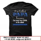 im called papa because im way too cool to be called grandfather