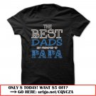 the best dads get promoted to papa father day