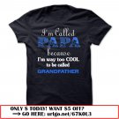 im called papa because im way too cool to be called grandfather