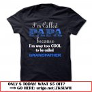 im called papa because im way too cool to be called grandfather