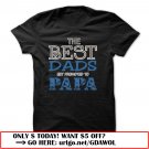 the best dads get promoted to papa father day