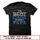 the best dads get promoted to papa father day
