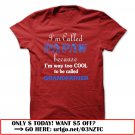 im called papaw because im way too cool to be called grandfather