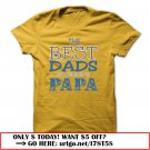 the best dads get promoted to papa father day