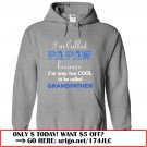 im called papaw because im way too cool to be called grandfather