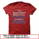 the best dads get promoted to papa father day