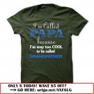 im called papa because im way too cool to be called grandfather