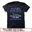 im called papa because im way too cool to be called grandfather