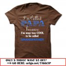 im called papa because im way too cool to be called grandfather