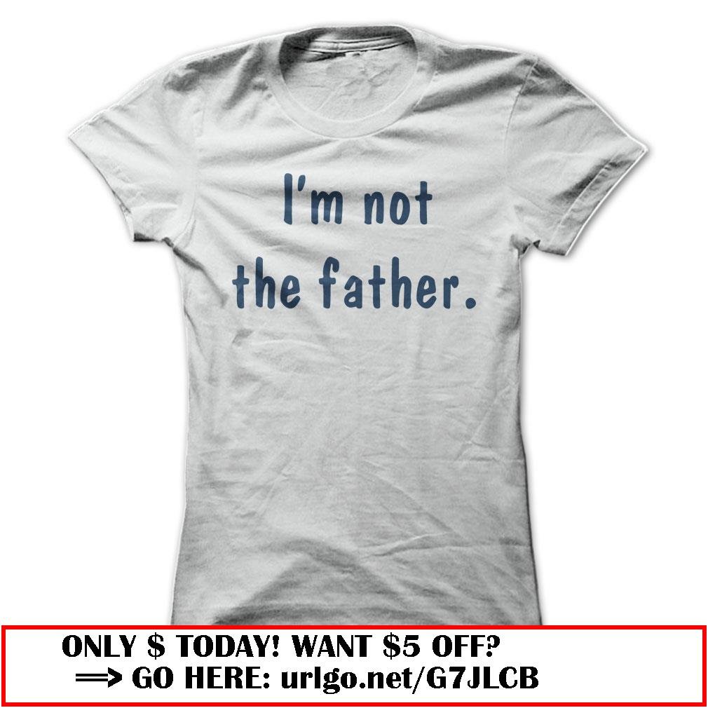im not the father