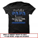 im called papa because im way too cool to be called grandfather