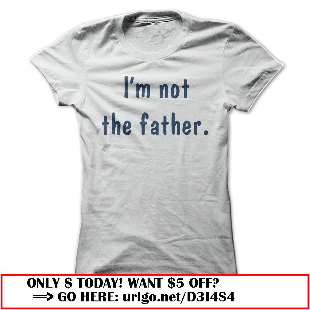 im not the father