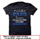 im called papa because im way too cool to be called grandfather