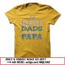 the best dads get promoted to papa father day