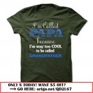 im called papa because im way too cool to be called grandfather