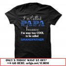 im called papa because im way too cool to be called grandfather