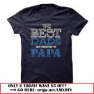 the best dads get promoted to papa father day