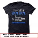 im called papa because im way too cool to be called grandfather