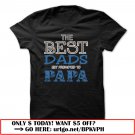 the best dads get promoted to papa father day