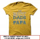 the best dads get promoted to papa father day