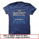 the best dads get promoted to papa father day