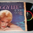 Peggy Lee "If You Go" (ST 1630) - Vinyl / LP / EX