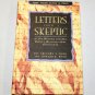 Letters from a Skeptic: A Son Wrestles with His Father's Questions about Christ
