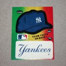 1984 FLEER BASEBALL - New York Yankees Team Logo & Hat Sticker Card