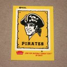 1986 FLEER BASEBALL - Pittsburgh Pirates Team Logo Yellow Sticker Card