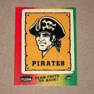 1984 FLEER BASEBALL - Pittsburgh Pirates Team Logo Sticker Card