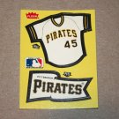 1985 FLEER BASEBALL - Pittsburgh Pirates Team Jersey & Flag Yellow Sticker Card