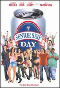 Senior Skip Day (DVD, 2008, Rated Version)