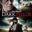 Dark Fields (DVD, 2011)