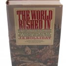 HB 1981 1st Ed World Rushed in: The California Gold Rush Experience J.S Holliday HB 1981 1st Ed World Rushed in: The California Gold Rush Experience J.S Holliday