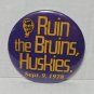 KFC WA Huskies Promo Ruin The Bruins Sept 9 1978 Pinback Button 3" Football pin