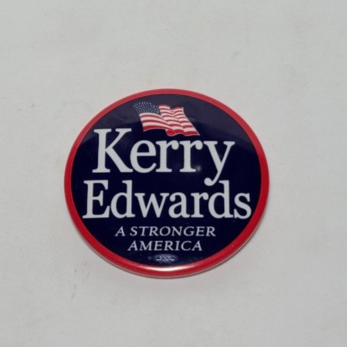 Kerry Edwards A Stronger America Pinback Button Presidental Campaign Demstore