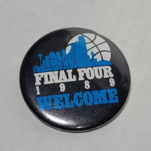 Vintage 1989 Final Four Seattle Pinback Button Welcome NCAA Basketball 1 11/16&acirc;��