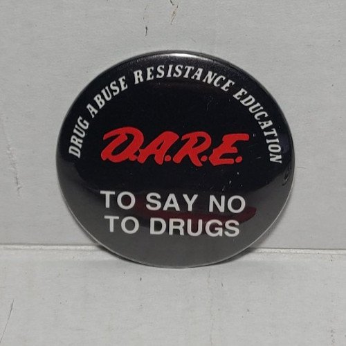 Vintage D.A.R.E. "Dare to Say No To Drugs" Button Pinback pin
