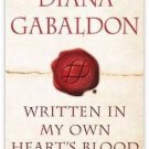 Written in My Own Heart's Blood: A Novel