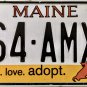 2016 Maine Respect.Love.Adopt. License Plate (164-AMX)