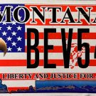 Montana Liberty And Justice For All License Plate (BEV543) Montana Liberty And Justice For All License Plate (BEV543)