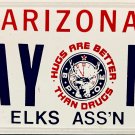 Arizona Elks Ass'n BPOE Say No License Plate (Hugs are Better Than Drugs) Arizona Elks Ass'n BPOE Say No License Plate (Hugs are Better Than Drugs)