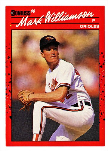 MARK WILLIAMSON - 1990 DONRUSSS BASEBALL - CARD #406 - BALTIMORE ORIOLES