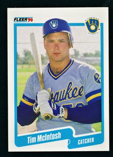 TIM MCINTOSH - 1990 FLEER BASEBALL - CARD #329 - MILWAUKEE BREWERS