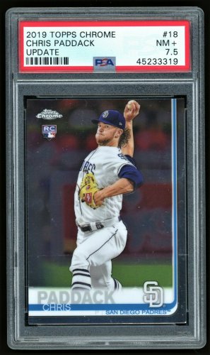 CHRIS PADDACK - 2019 TOPPS CHROME UPDATE - #18 - SAN DIEGO PADRES -  PSA 7.5 NM+
