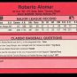 ROBERTO ALOMAR - 1991 Classic II Baseball- #T81 - Red Border TORONTO BLUE JAYS