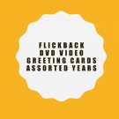 Flickback DVD Greeting Card Assorted Years