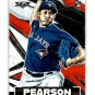 NATE PEARSON - 2021 TOPPS FIRE BASEBALL - #25 - TORONTO BLUE JAYS - ROOKIE - RC