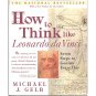 How to Think Like Leonardo da Vinci