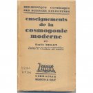 Enseignments de la Cosmologonie Modern